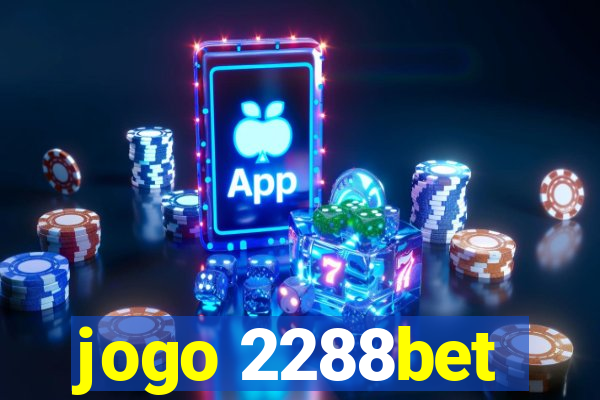 jogo 2288bet